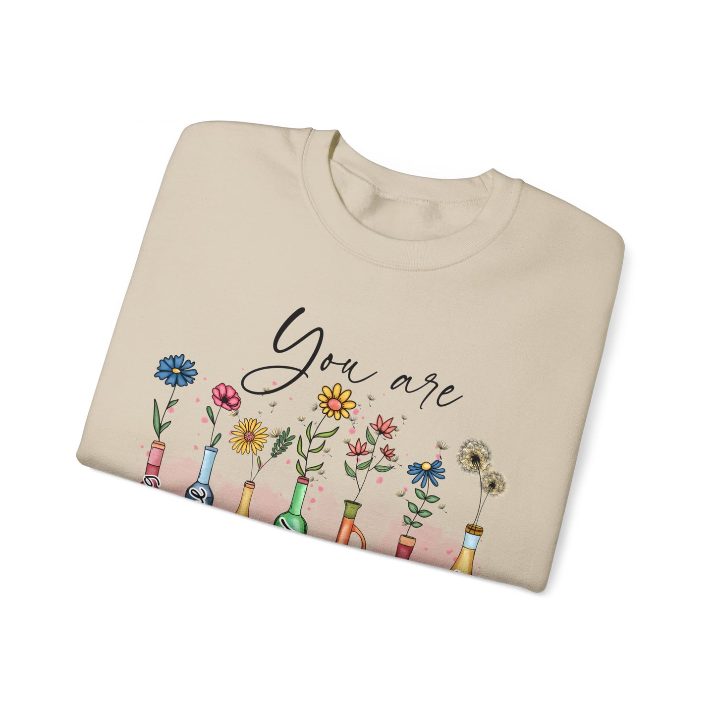 God Says You Are Sweatshirt