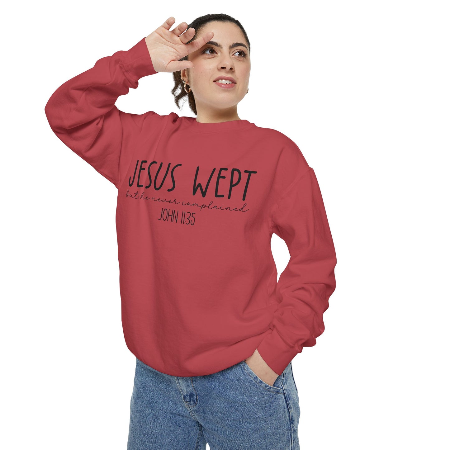 Comfort Color Jesus Wept Sweatshirt