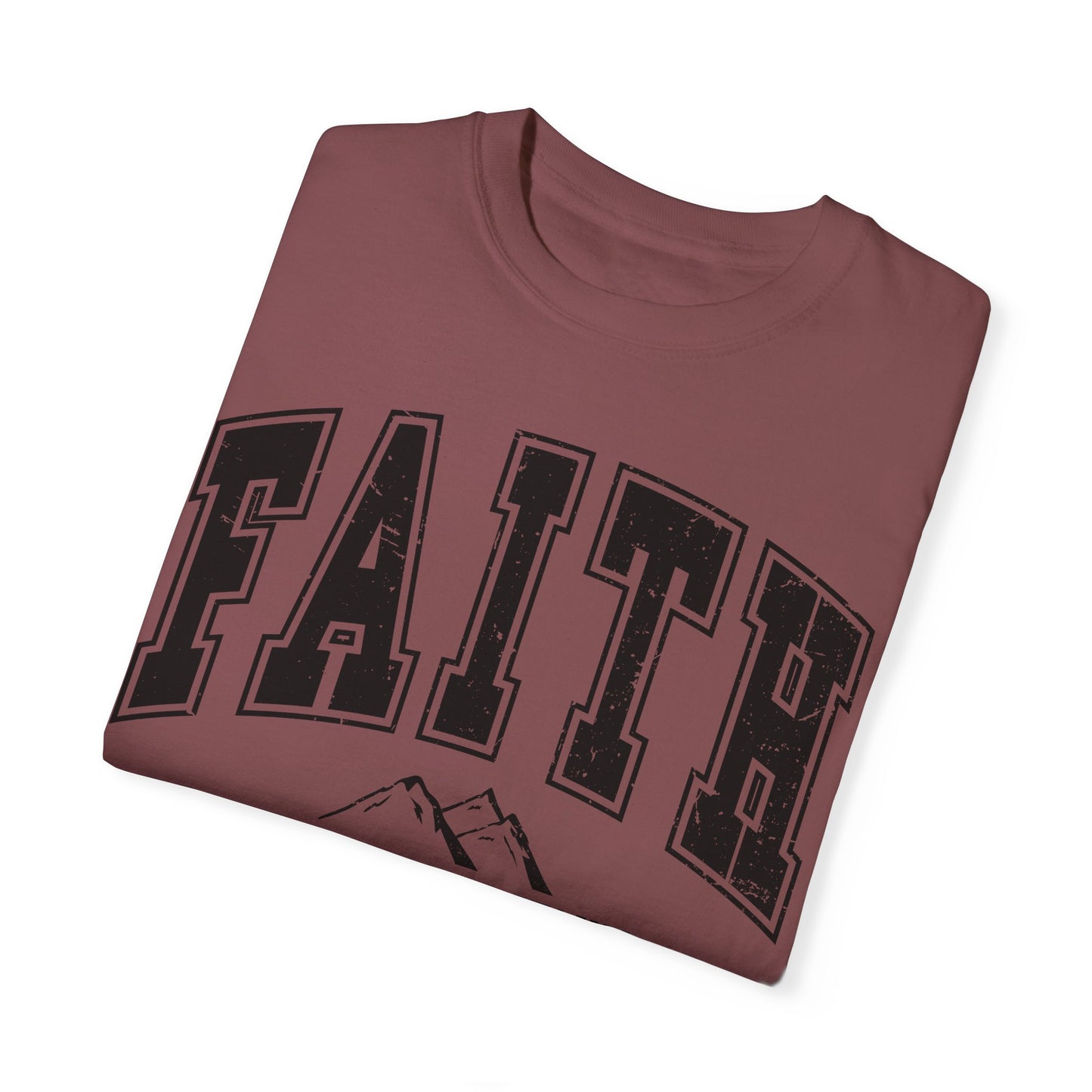 Faith Can Move Mountains TShirt