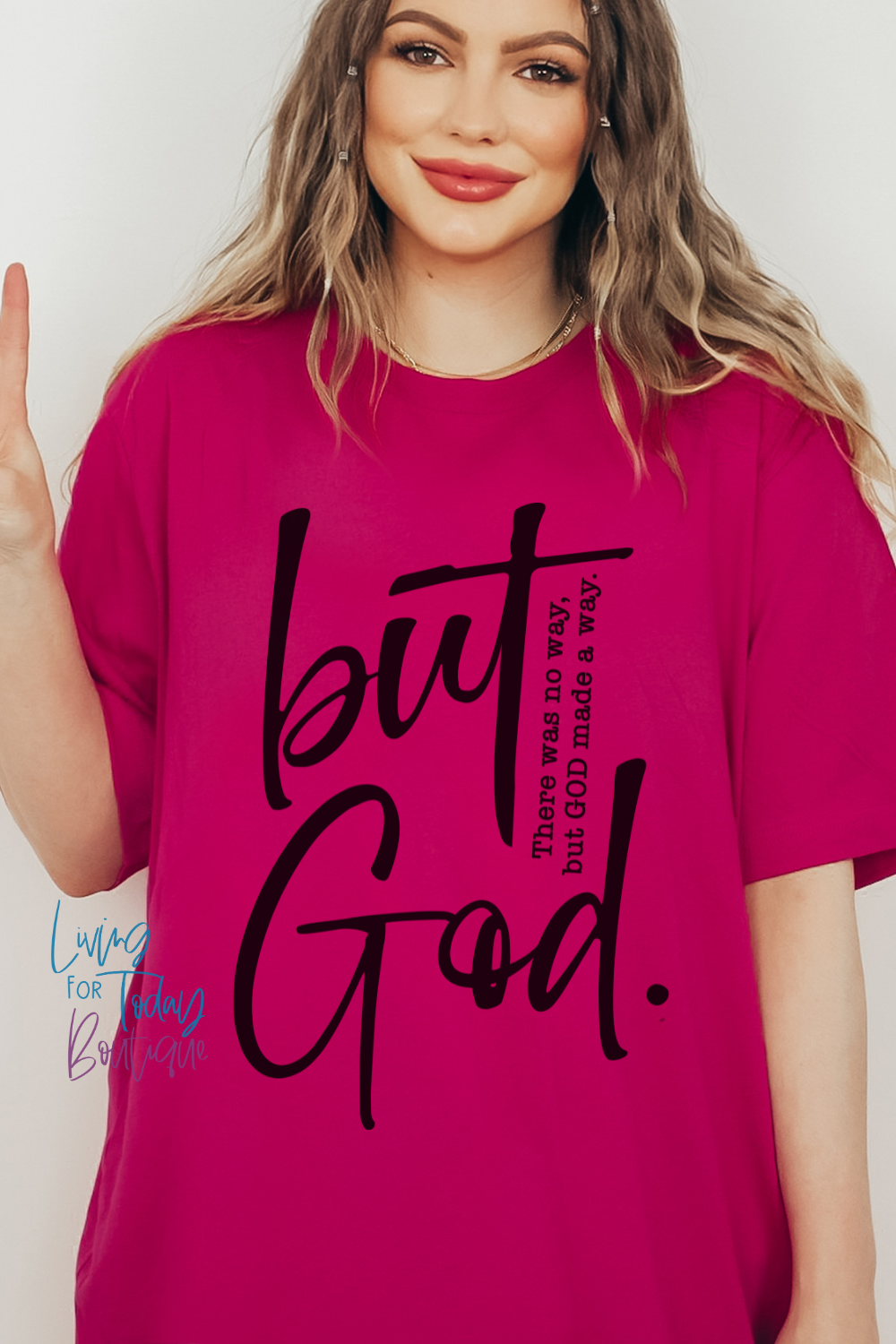 But God Tshirt