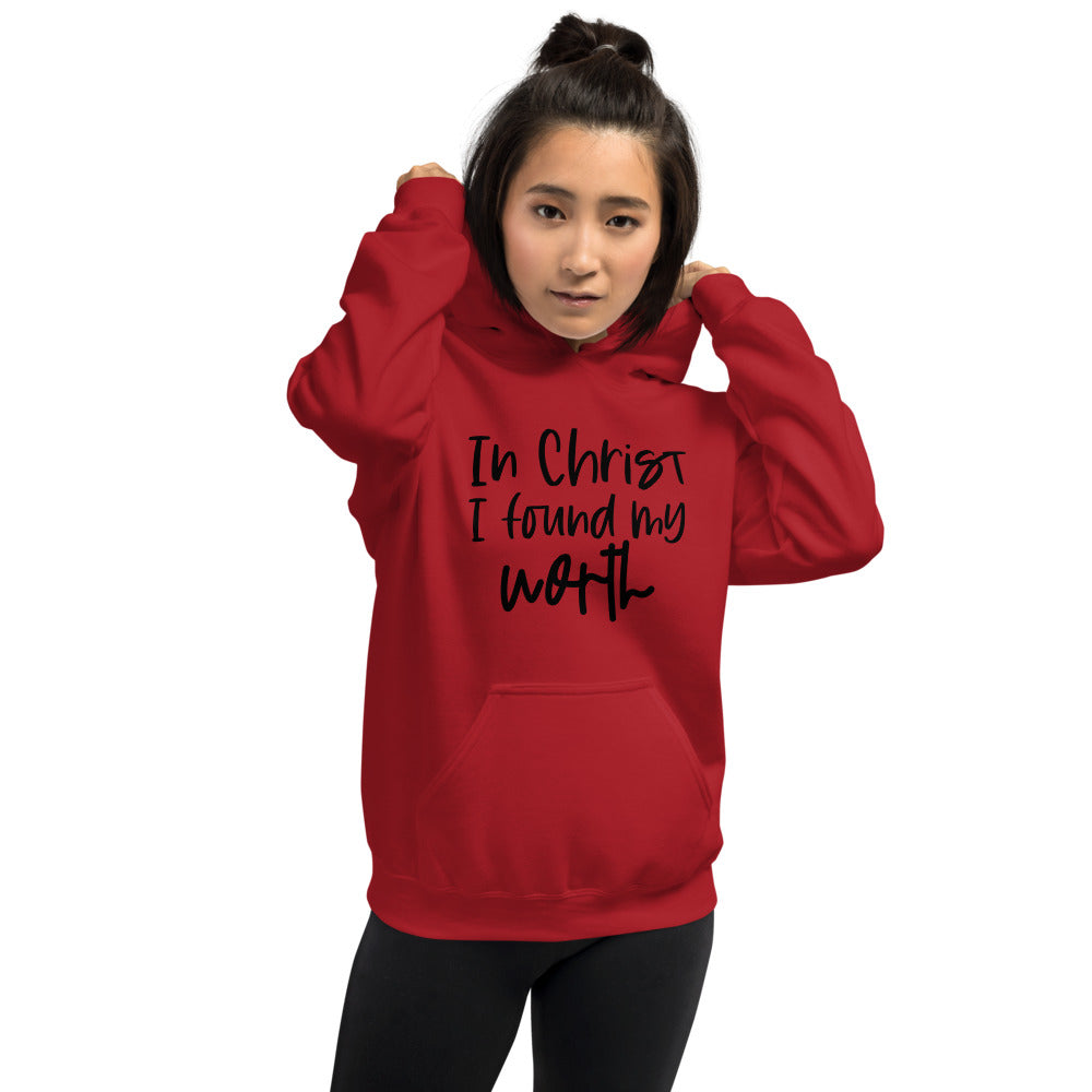 In Christ I Found My Worth Hoodie