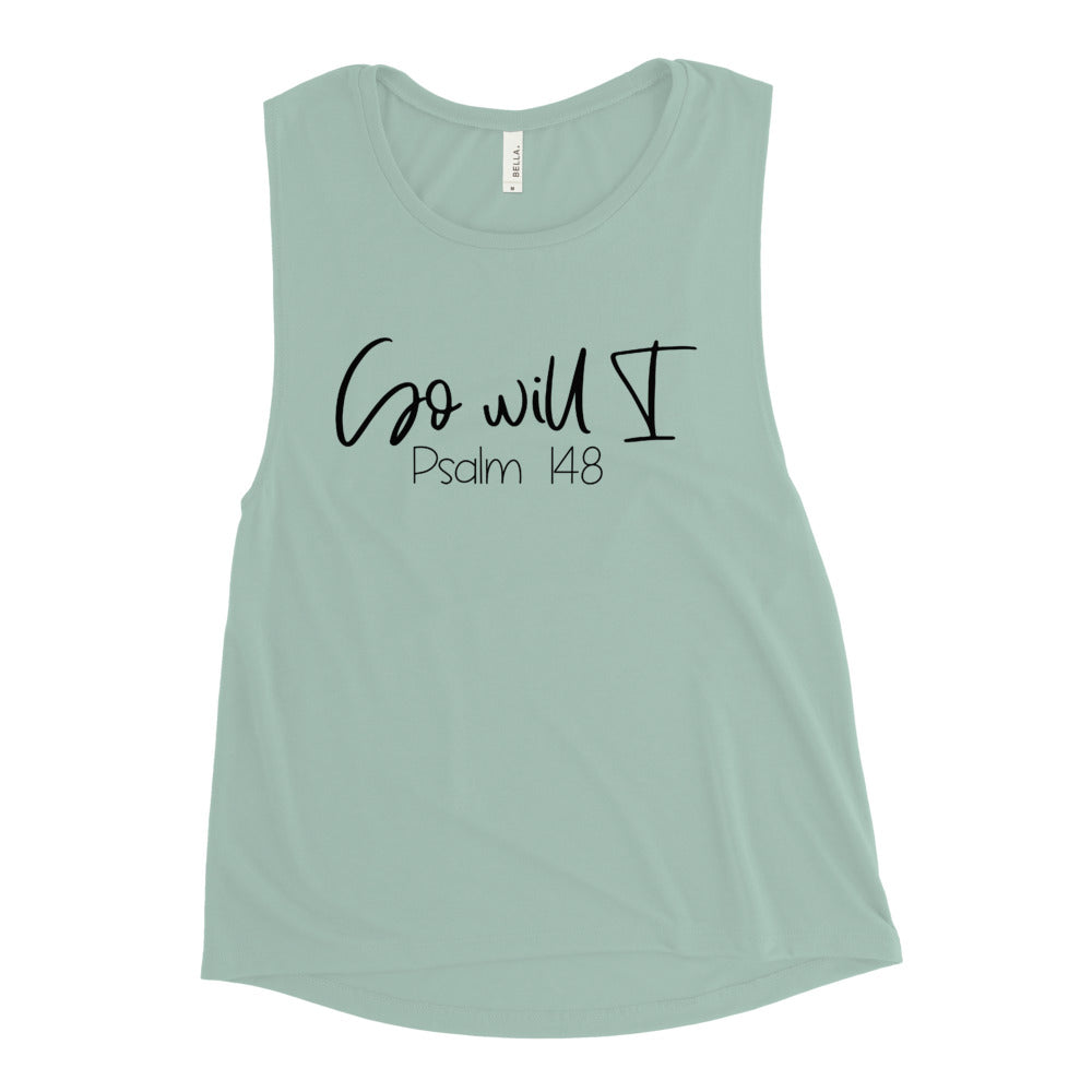 So Will I Ladies Muscle Tank