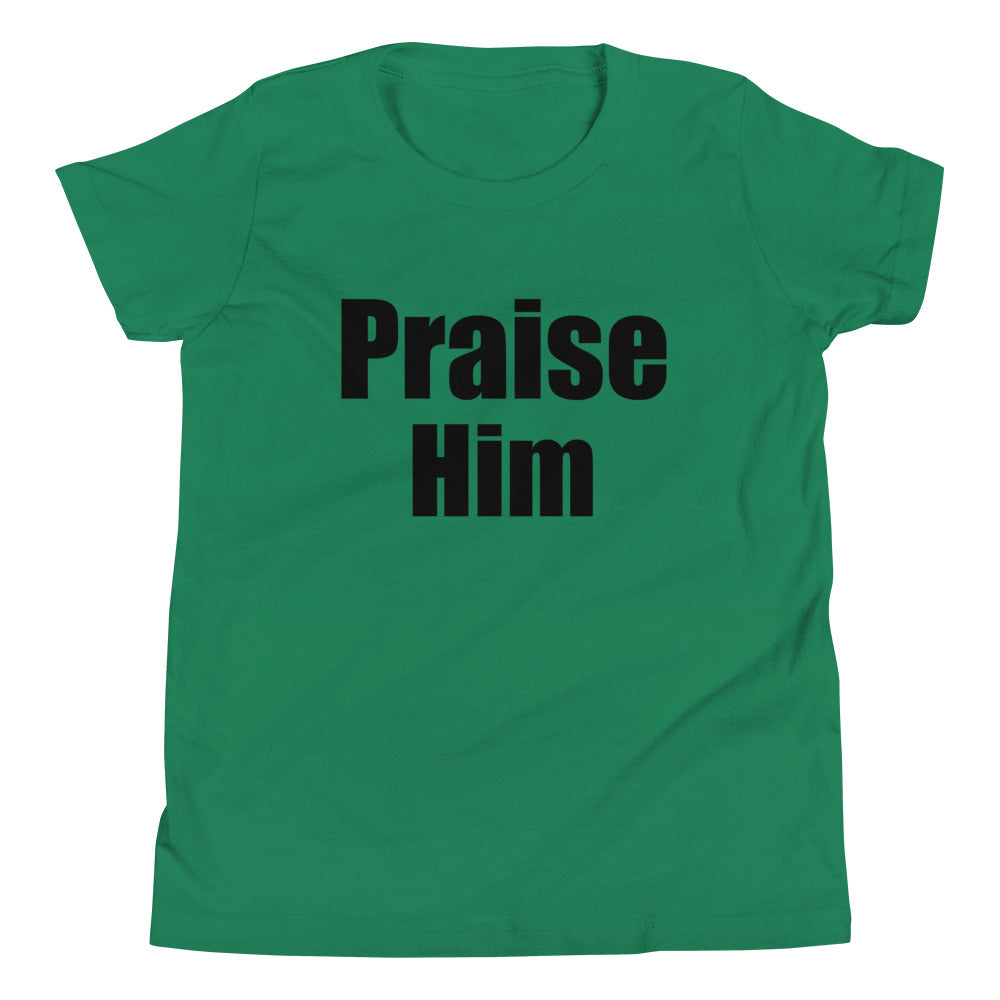 Praise Him Youth T-Shirt