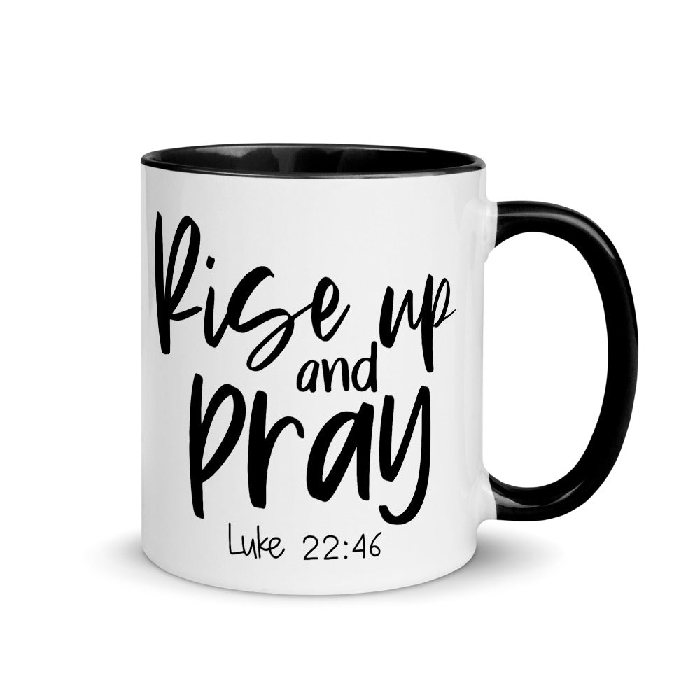 Rise Up and Pray Coffee Mug with Color Inside