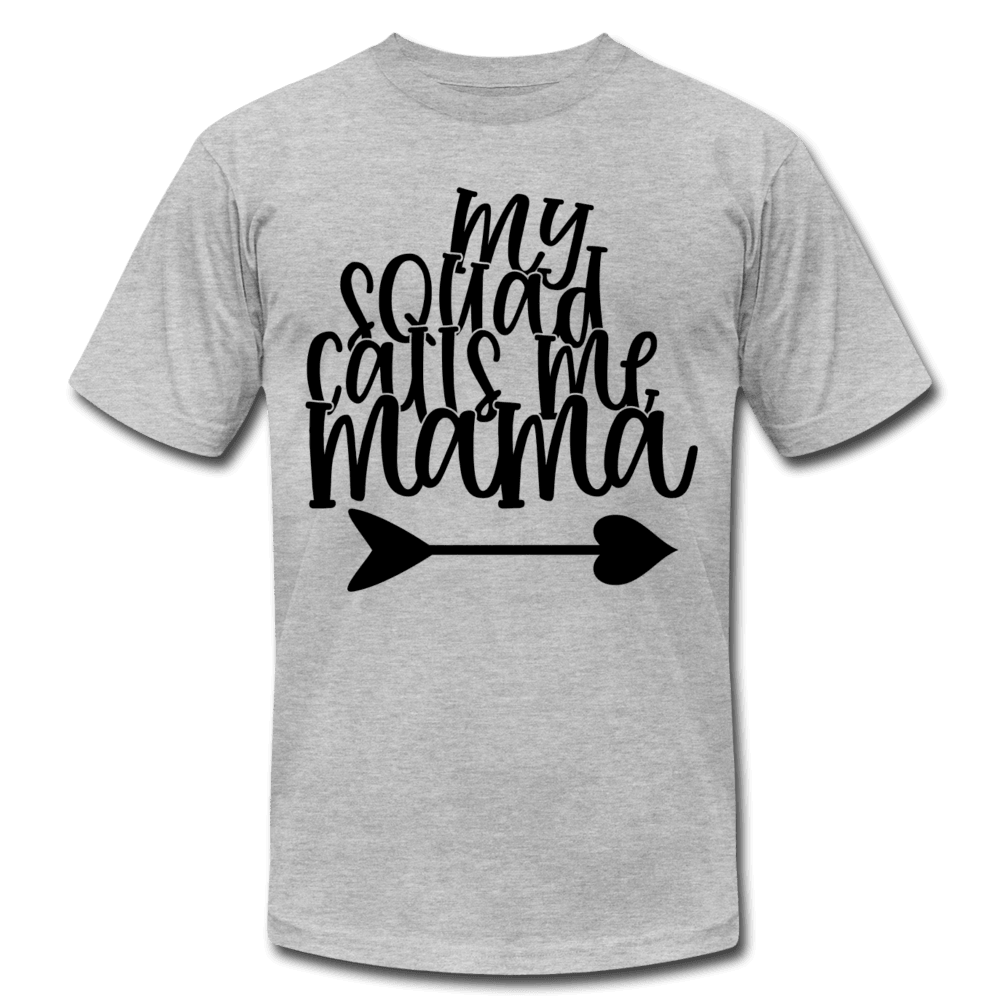 My Squad Calls Me Mama Shirt