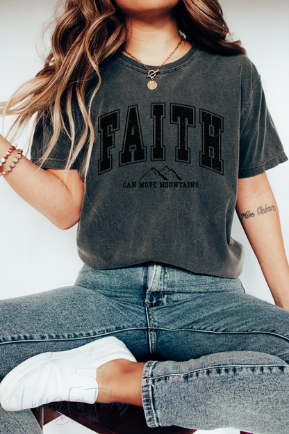 Faith Can Move Mountains TShirt