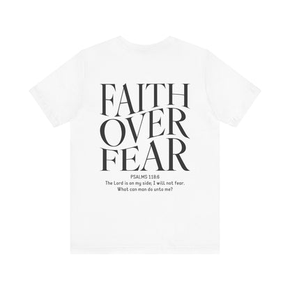 Faith Over Fear Tshirt