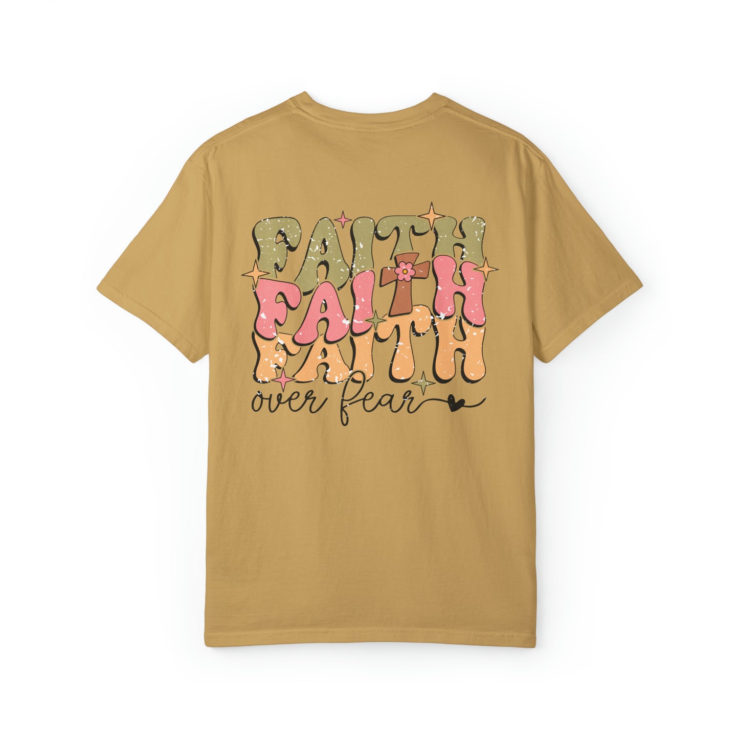 Faith Over Fear TShirt