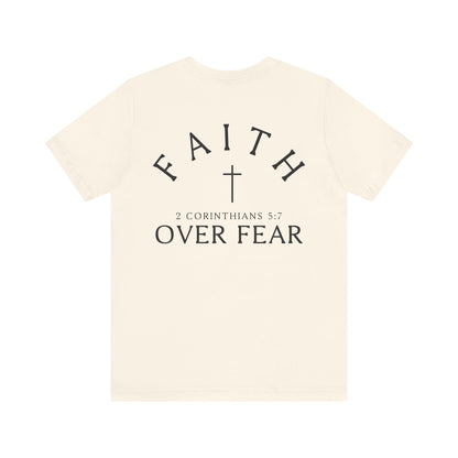 Faith Over Fear Tshirt