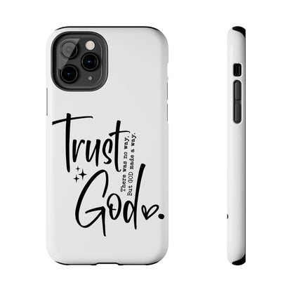 Trust God Tough Phone Cases