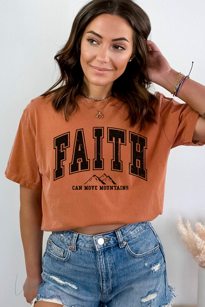 Faith Can Move Mountains TShirt