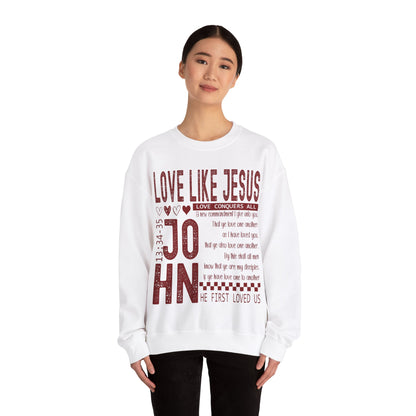 Love Like Jesus Sweatshirt
