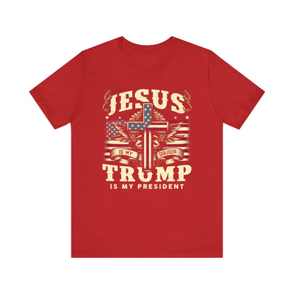 Jesus is My Savior Trump is My President Tshirt