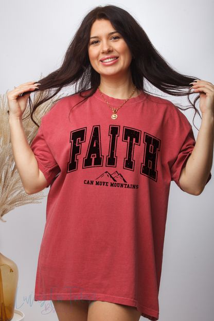 Faith Can Move Mountains TShirt