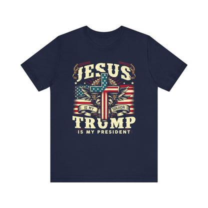Jesus is My Savior Trump is My President Tshirt