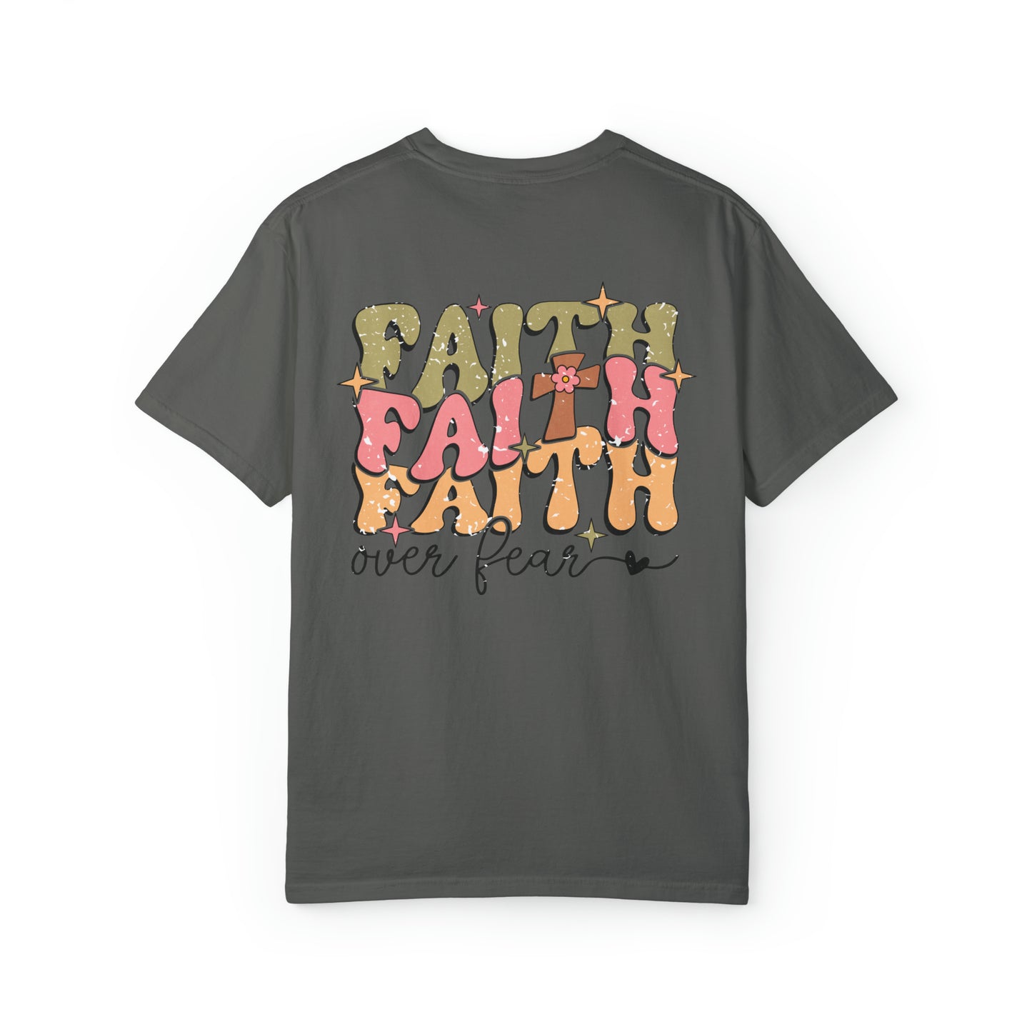 Faith Over Fear TShirt