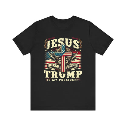 Jesus is My Savior Trump is My President Tshirt