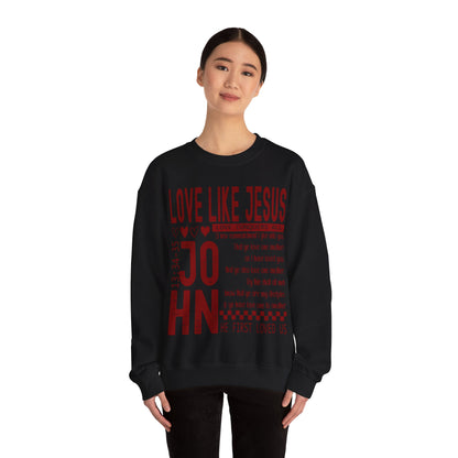 Love Like Jesus Sweatshirt