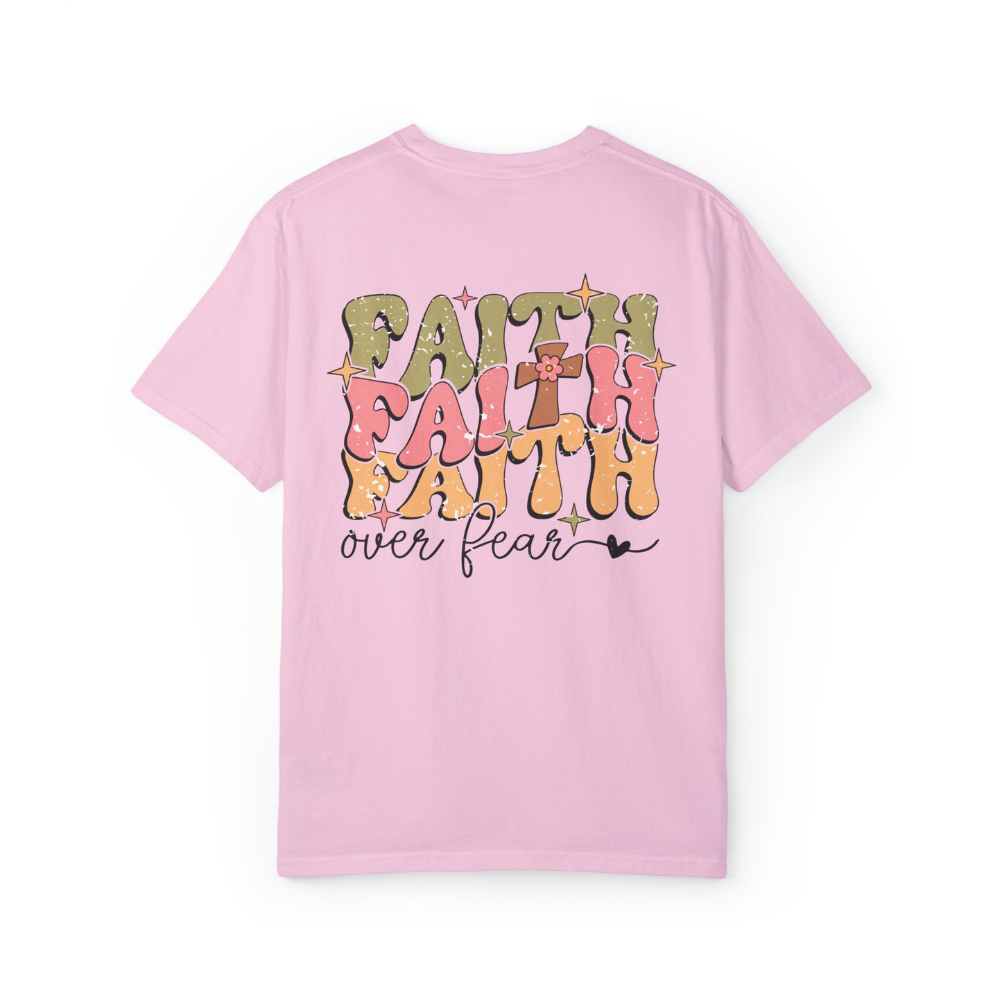 Faith Over Fear TShirt