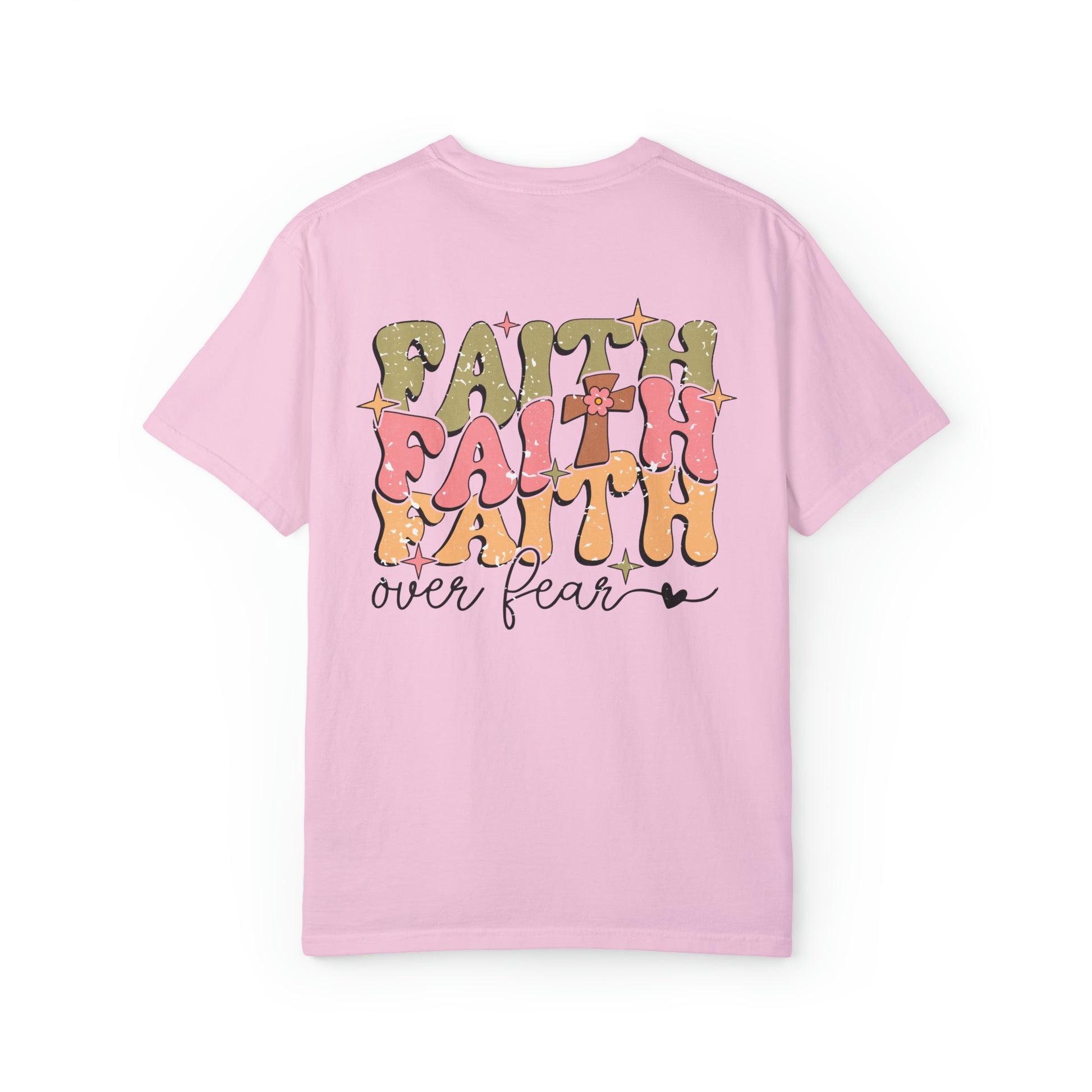 Faith Over Fear TShirt