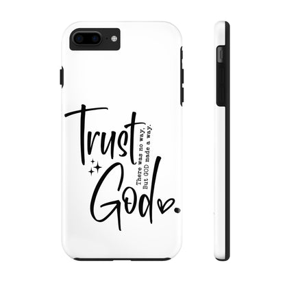 Trust God Tough Phone Cases