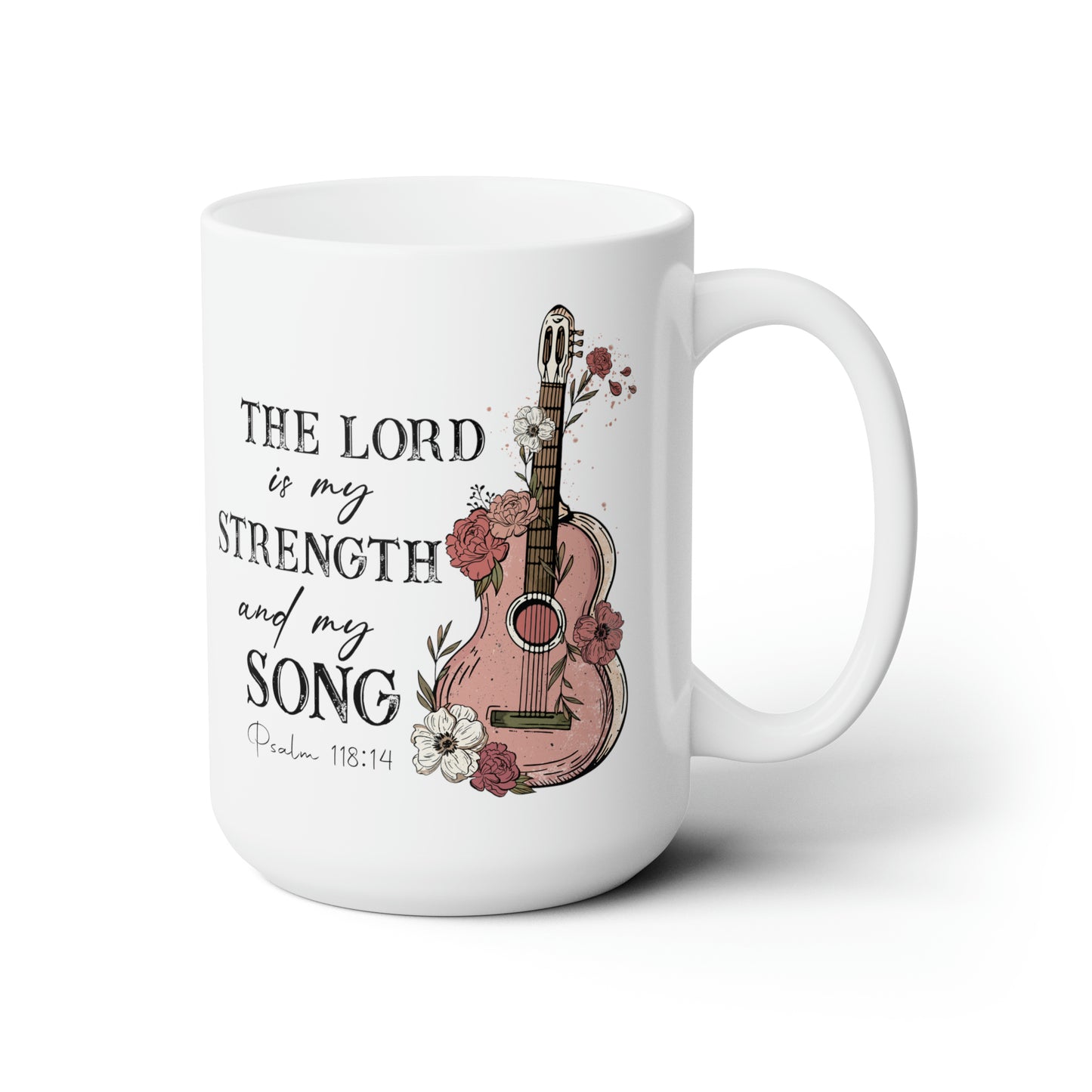 The Lord is My Strength Mug