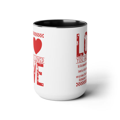 You Are So Loved Coffee Mug Romans 5:8