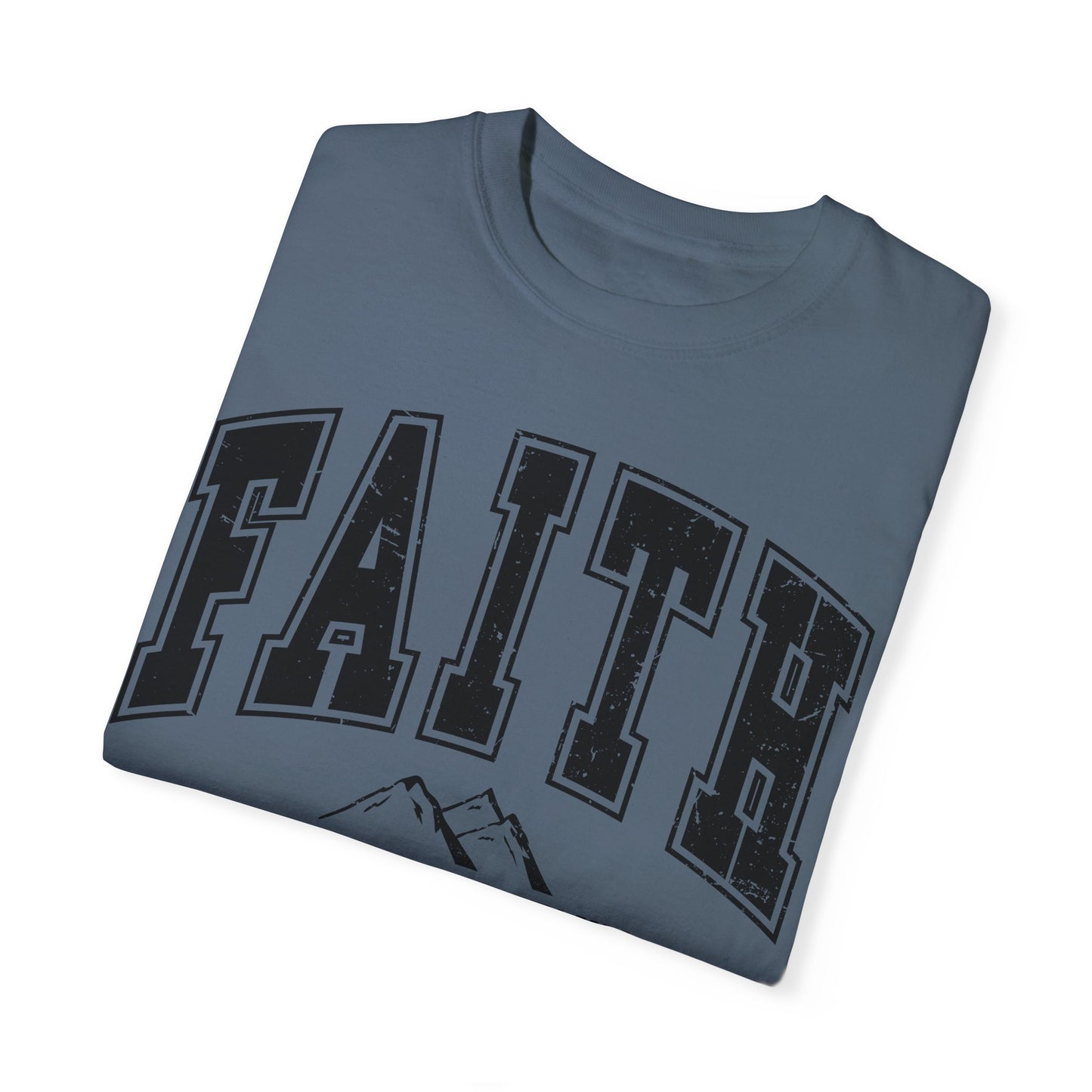 Faith Can Move Mountains TShirt
