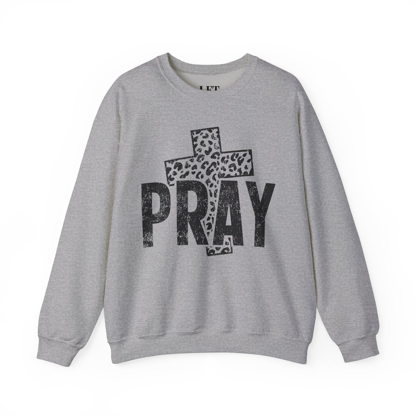 Pray Sweatshirt