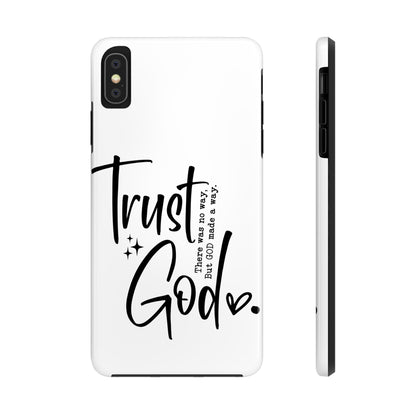 Trust God Tough Phone Cases