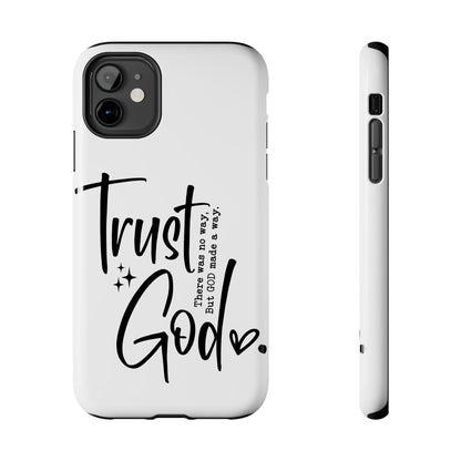 Trust God Tough Phone Cases