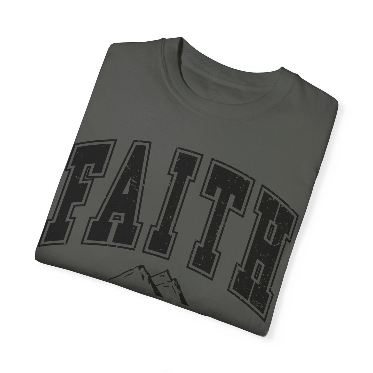 Faith Can Move Mountains TShirt