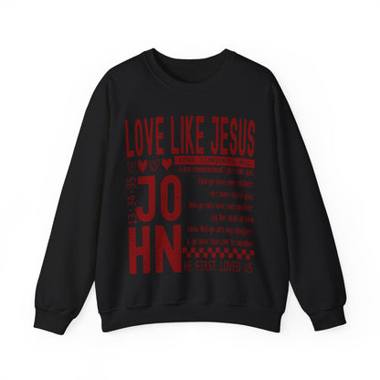 Love Like Jesus Sweatshirt