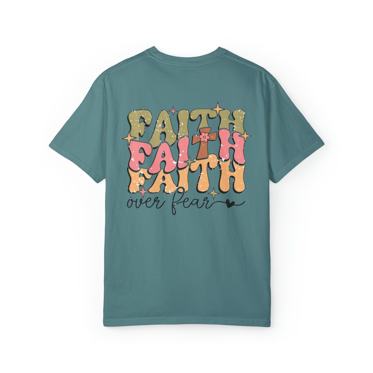 Faith Over Fear TShirt
