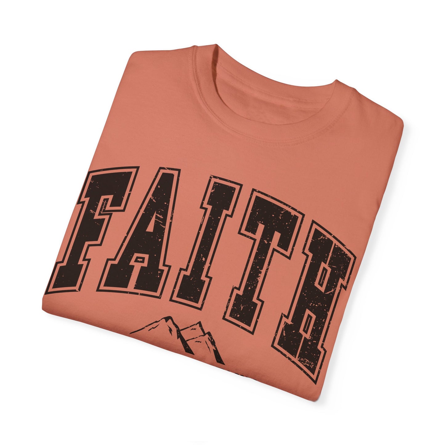 Faith Can Move Mountains TShirt