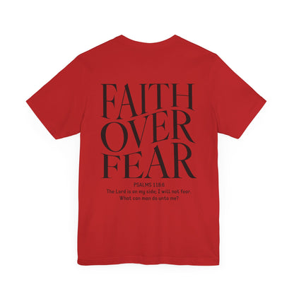 Faith Over Fear Tshirt