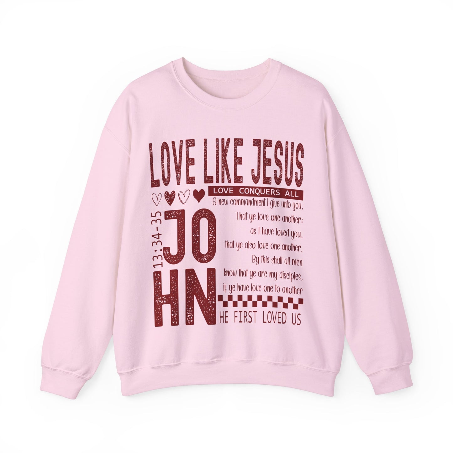 Love Like Jesus Sweatshirt