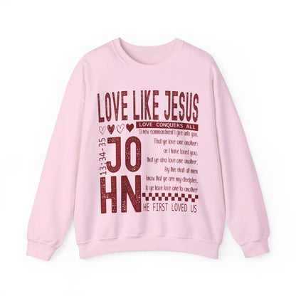 Love Like Jesus Sweatshirt
