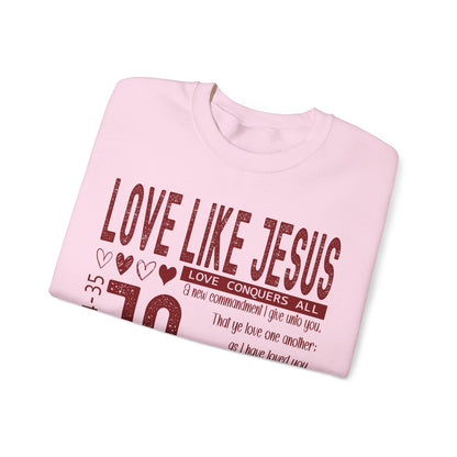 Love Like Jesus Sweatshirt