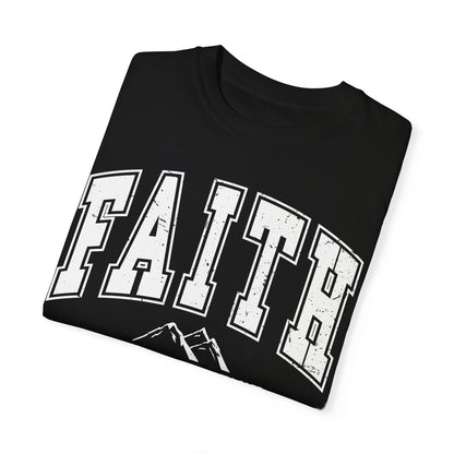 Faith Can Move Mountains TShirt