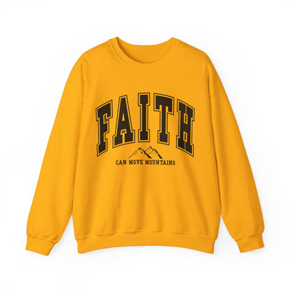 Faith Can Move Mountains Sweatshirt