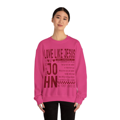 Love Like Jesus Sweatshirt