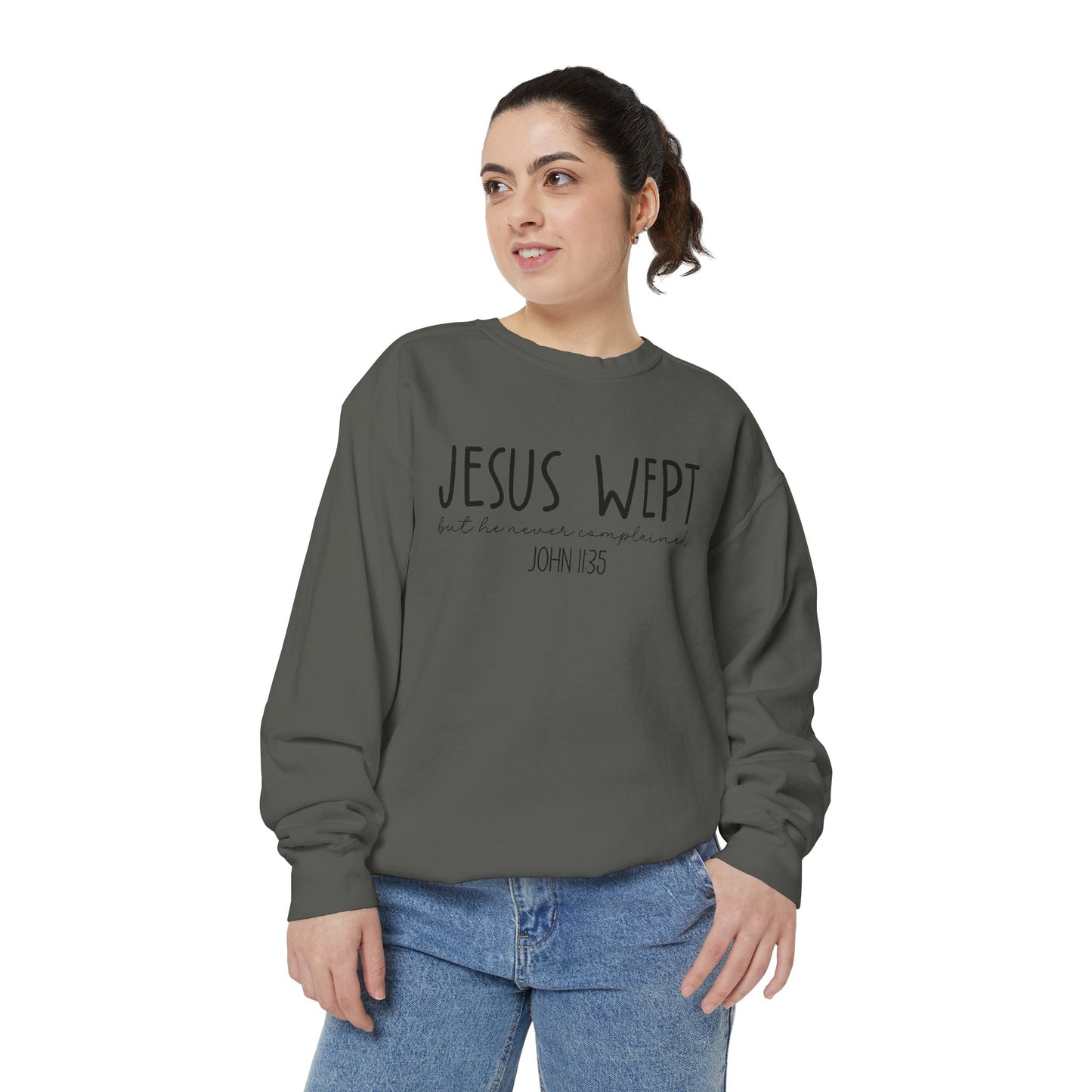 Comfort Color Jesus Wept Sweatshirt