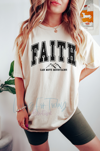 Faith Can Move Mountains TShirt