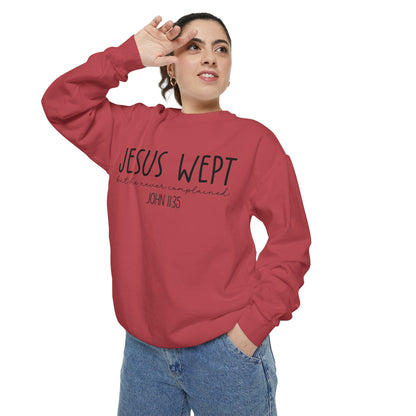 Comfort Color Jesus Wept Sweatshirt