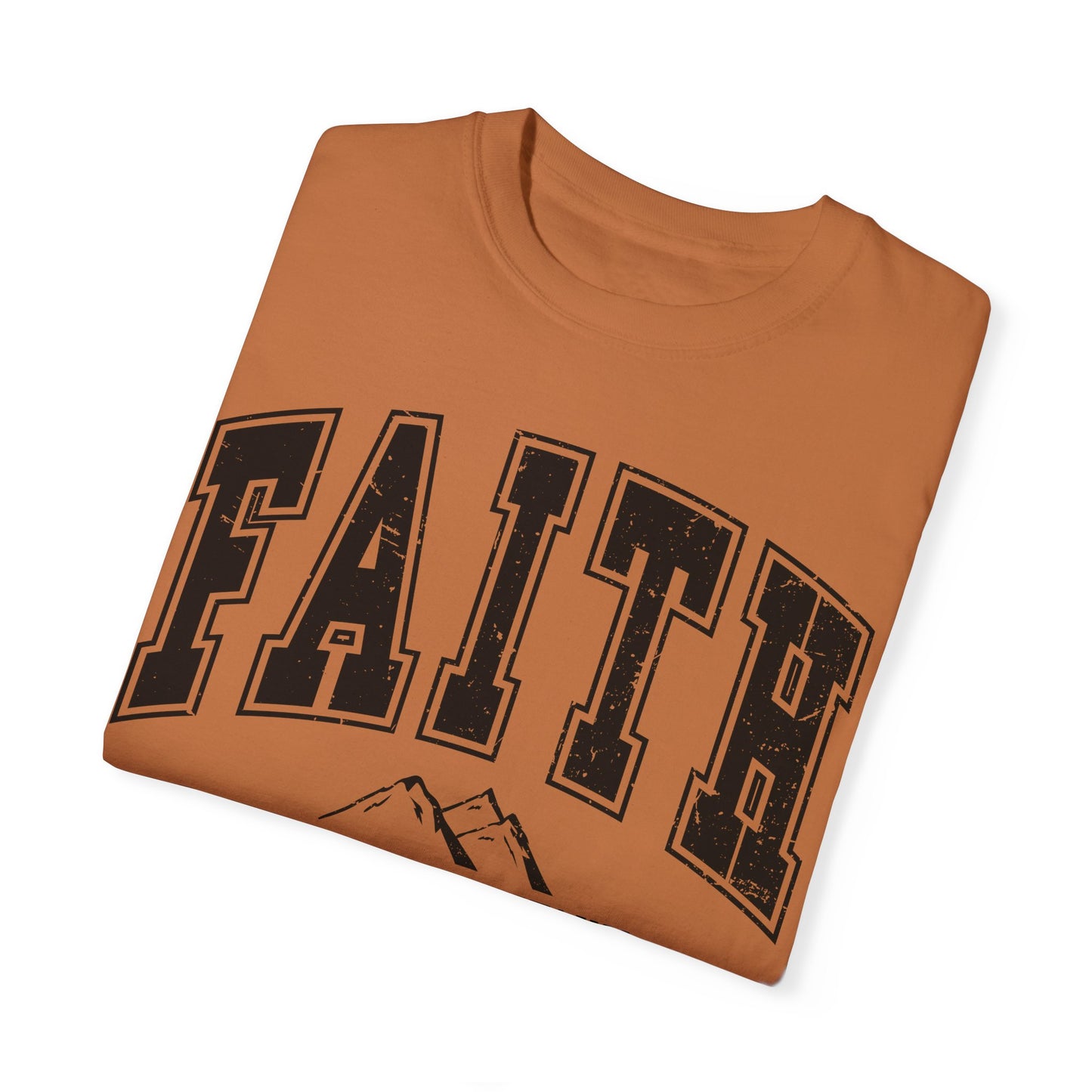Faith Can Move Mountains TShirt