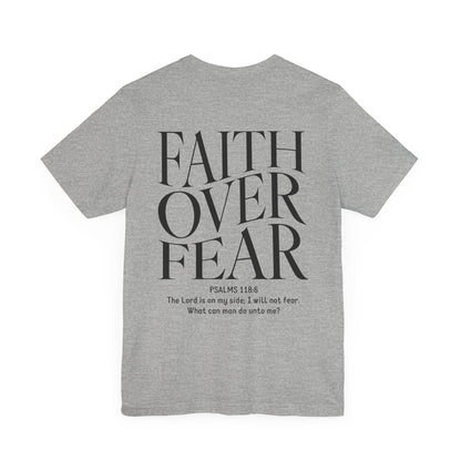 Faith Over Fear Tshirt