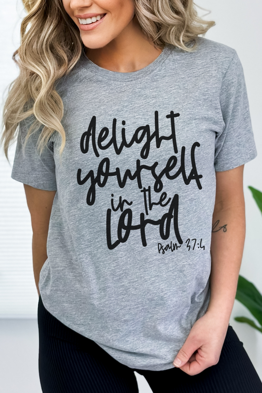 Delight Yourself In the Lord Graphic Tee