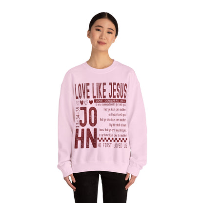 Love Like Jesus Sweatshirt