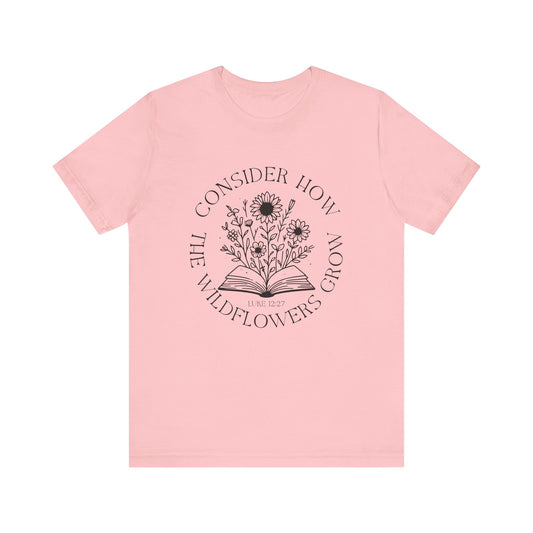 Consider the Wildflowers floral Christian t-shirt, front view